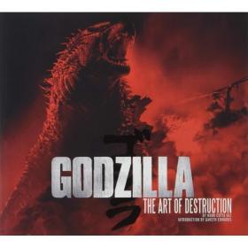 英文原版 Godzilla The Art of Destruction 哥斯拉1毁灭的