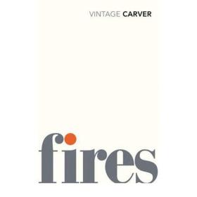 Fires:Essays,Poems,Stories