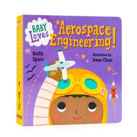 正版全新小鳥與航天工程Baby Loves Aerospace Engineering!英文原版Baby Loves Science寶寶愛科學科學系列低幼科普3-6歲英語啟蒙親子讀物