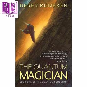 正版全新量子魔术师 昆斯肯 豆瓣 英文原版 The Quantum Magician 阿西莫夫读者奖获得者首本长篇科幻小说【原版】