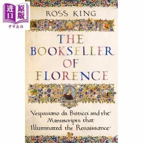 正版全新佛罗伦萨的书商 The Bookseller of Florence 英文原版 Ross King【中商原版】