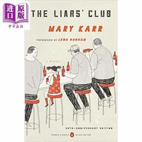 The Liars' Club  A Memoir (Penguin Classics Deluxe Edition)