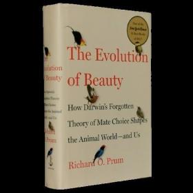The Evolution of Beauty美丽进化论Richard O. Prum英文精装