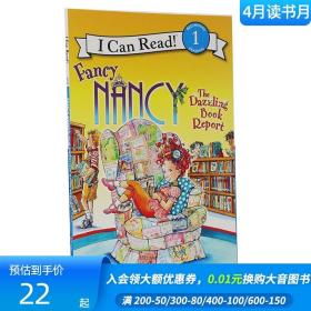 I can read 第一阶段 Fancy Nancy系列儿童分级阅读1 The Dazzling Book Report 英文原版进口 少儿英文绘本 英语启蒙认知