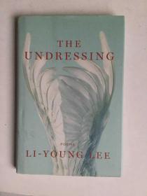美国华裔诗人李立扬（Li-Young Lee）诗选： The Undressing