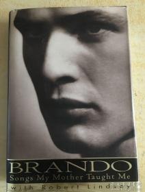 Brando: Songs My Mother Taught Me  精装