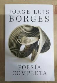 Jorge Luis Borges: Poesía completa 进口原版   全新