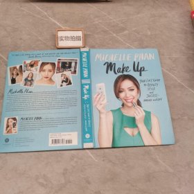 Make Up：Your Life Guide to Beauty, Style, and Success--Online and Off