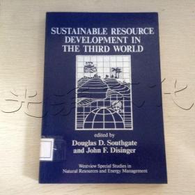 Sustainable Resource Development In The Third World (WESTVIEW SPECIAL STUDIES IN NATURAL RESOURCES A