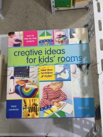 Creative Ideas For Kids' Rooms: Over 25 Step-by-Step Projects*Great Ideas For Children Of All Ages