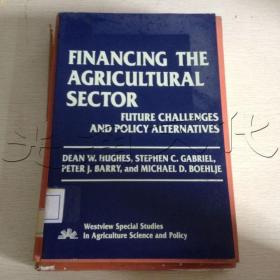 Financing The Agricultural Sector: Future Challenges And Policy Alternatives