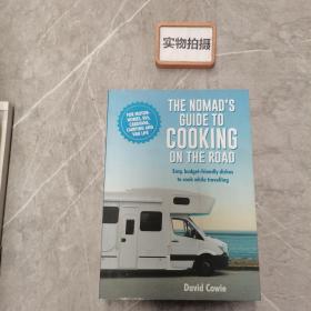The NOMAD'S GUIDE TO COOKING ON THE ROAD