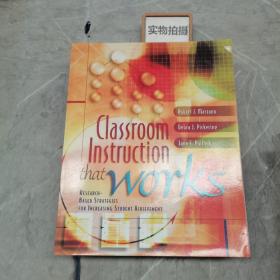 Classroom Instruction That Works: Research-based Strategies For Increasing Student Achievement