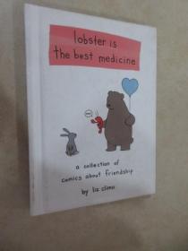 Lobster Is the Best Medicine: A Collection of Comics About Friendship [Hardcover]龙虾是良药（《你今天真好看》姊妹篇）精装 详见图片