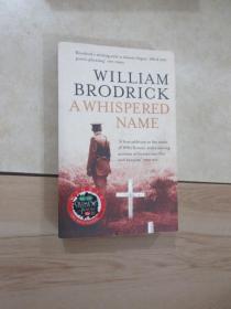 英文书：WILLIAM  BRODRICK  A WhisperedName   共346页  详见图片