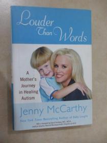 Louder Than Words：A Mother's Journey in Healing Autism