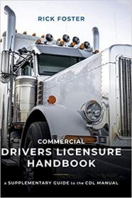 英文原版 Commercial Drivers Licensure Handbook: A Supplementary Guide to the CDL manual