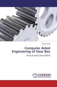 英文原版 Computer Aided Engineering of Gear Box