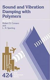 英文原版Sound and Vibration Damping with Polymers