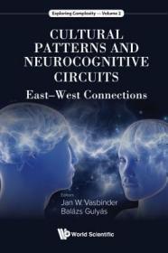 英文原版 CULTURAL PATTERNS AND NEUROCOGNITIVE CIRCUITS: EAST-WEST CONNECTIONS