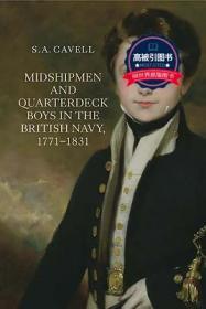 预订 高被引图书Midshipmen and Quarterdeck Boys in the British Navy, 1771-1831