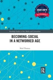 预订 高被引图书Becoming-Social in a Networked Age