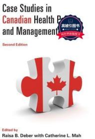 预订 高被引图书Case Studies in Canadian Health Policy and Management