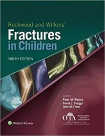Rockwood and Wilkins Fractures in Children, International Edition