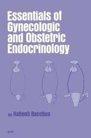英文原版 Essentials of Gynecologic and Obstetric Endocrinology