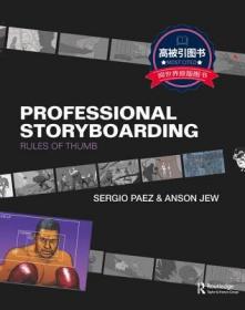 预订 高被引图书Professional Storyboarding: Rules of Thumb