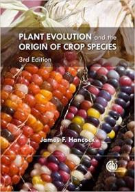 英文原版 高被引图书Plant Evolution and the Origin of Crop Species