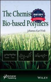 预订 高被引图书The Chemistry of Bio-Based Polymers