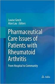 英文原版 高被引图书Pharmaceutical Care Issues of Patients with Rheumatoid Arthritis: From Hospital to Community