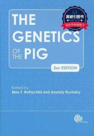 预订 高被引图书The Genetics of the Pig