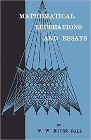 英文原版 Mathematical Recreations And Essays