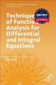 预订 高被引图书 Techniques of Functional Analysis for Differential and Integral Equations