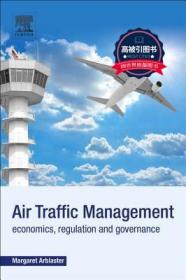 预订 高被引图书Air Traffic Management: Economics, Regulation and Governance