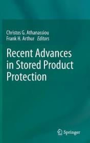 英文原版 高被引图书 Recent Advances in Stored Product Protection动物学