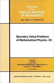 预订Boundary Value Problems of Mathematical Physics. XII