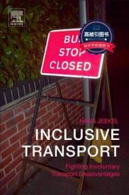预订 高被引图书Inclusive Transport: Fighting Involuntary Transport Disadvantages