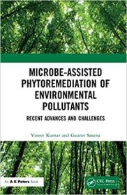 预订Microbe-Assisted Phytoremediation of Environmental Pollutants: Recent Advances and Challenges