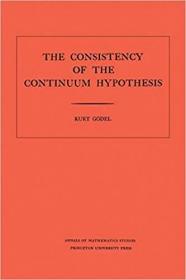 英文原版Consistency of the Continuum Hypothesis. (Am-3), Volume 3