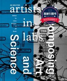 预订 高被引图书 Recomposing Art and Science: Artists-In-Labs