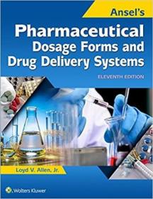 Ansel's Pharmaceutical Dosage Forms and Drug Delivery Systems, International Edition