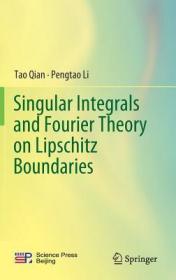 TT-高被引图书 Singular Integrals and Fourier Theory on Lipschitz Boundaries