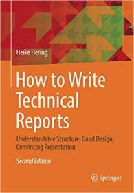 英文原版 高被引图书How to Write Technical Reports