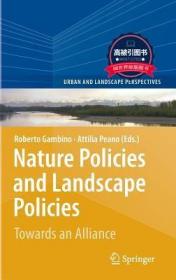 预订 高被引图书Nature Policies and Landscape Policies: Towards an Alliance (2015)