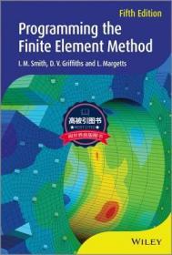 预订 高被引图书Programming The Finite Element Method 5E