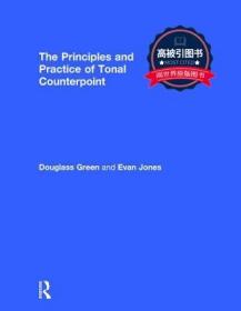 预订 高被引图书The Principles and Practice of Tonal Counterpoint
