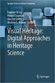 Visual Heritage: Digital Approaches in Heritage Science (2021)